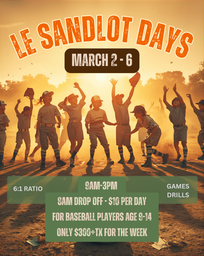 Le Sandlot Days SPRING BREAK CAMP 2026 (Mar 2-6)